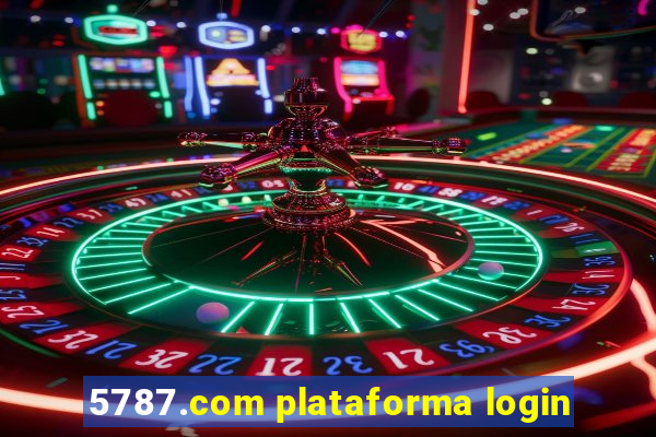 5787.com plataforma login